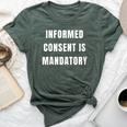 Informed Consent Is Mandatory Bella Canvas T-shirt Heather Forest