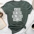 Jesus Christ Way Truth Life Family Christian Faith Bella Canvas T-shirt Heather Forest