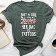 Just A Girl Who Loves Her Dad And Tattoos Women Bella Canvas T-shirt Heather Forest