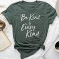 Be Kind To Every Kind Fun Cute Vegan Animal Lover Bella Canvas T-shirt Heather Forest