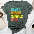 Last Day Of School Teacher Have A Bussin Summer Bruh Bella Canvas T-shirt Heather Forest