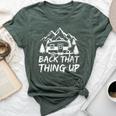 Mountain Rv Camping Lover Back That Thing Up Bella Canvas T-shirt Heather Forest