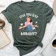 Ms Rachel Birthday Can You Say Mom Mama Mommy Bella Canvas T-shirt Heather Forest