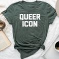 Queer Icon Saying Sarcastic Novelty Humor Cool Bella Canvas T-shirt Heather Forest