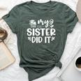 My Sister Did It Graduation Graduated Bella Canvas T-shirt Heather Forest