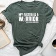 My Sister Is A Warrior Grey Ribbon Brain Cancer Awareness Bella Canvas T-shirt Heather Forest