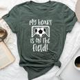 Soccer Quote Mom My Heart Is On That Field Game Day Bella Canvas T-shirt Heather Forest