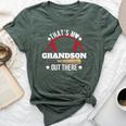 That's My Grandson Out There Baseball Grandma Grandpa's Day Bella Canvas T-shirt Heather Forest