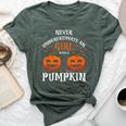 Never Underestimate A Girl With A Pumpkin Present Bella Canvas T-shirt Heather Forest