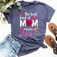 The Best Kind Of Mom Raises A Nurse Rn's Mommy Mother's Day Bella Canvas T-shirt Heather Navy