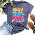 Bruh It’S Test Day You Got This Testing Day Teacher Students Bella Canvas T-shirt Heather Navy