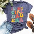 Daddy Of A Girl In My Girl Dad Era Dad Bella Canvas T-shirt Heather Navy