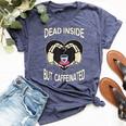 Dead Inside But Caffeinated Coffee Skeleton Hands Heart Bella Canvas T-shirt Heather Navy