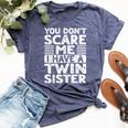 You Don't Scare Me I Have A Twin Sister Brother Boys Girls Bella Canvas T-shirt Heather Navy