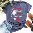 My Favorite Soccer Player Calls Me Mom Soccer Mother Bella Canvas T-shirt Heather Navy