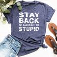 Stay Back I'm Allergic To Stupid Sarcastic Bella Canvas T-shirt Heather Navy