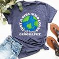 Geography Lover Just A Girl Who Loves Ap Human Geography Bella Canvas T-shirt Heather Navy