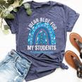 Happy Teacher I Wear Blue For My Students Autism Awareness Bella Canvas T-shirt Heather Navy