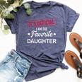 It's Official I Am The Favorite Daughter Bella Canvas T-shirt Heather Navy