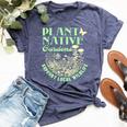 Plant Native Gardens Support Local Wildlife Gardening Bella Canvas T-shirt Heather Navy