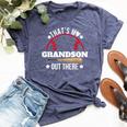 That's My Grandson Out There Baseball Grandma Grandpa's Day Bella Canvas T-shirt Heather Navy