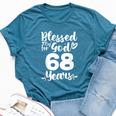 68Th Birthday Woman Girl Blessed By God For 68 Years Bella Canvas T-shirt Heather Deep Teal