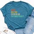 Bruh Did You Even Read The Directions Teacher Bella Canvas T-shirt Heather Deep Teal