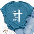 I Can't But I Know A Guy Christian Faith Believer Religious Bella Canvas T-shirt Heather Deep Teal