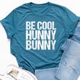 Be Cool Hunny Bunny 90S Movie Bella Canvas T-shirt Heather Deep Teal