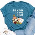 Cute Be Kind To Every Kind Animal Lover Vegetarian Bella Canvas T-shirt Heather Deep Teal