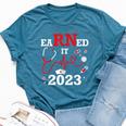Earned It 2023 For Nurse Graduation Or Rn Lpn Class Of Bella Canvas T-shirt Heather Deep Teal