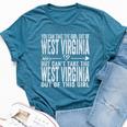Girl Out Of West Virginia Hometown Home West Virginia Bella Canvas T-shirt Heather Deep Teal