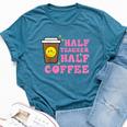 Half Teacher Coffee Teaching Educator Life Women Bella Canvas T-shirt Heather Deep Teal