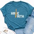 Ivf I Have Faith Ivf Mom Ivf Dad Transfer Day Bella Canvas T-shirt Heather Deep Teal