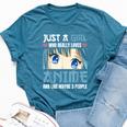 Just A Girl Who Really Loves Anime And Like Maybe 3 People Bella Canvas T-shirt Heather Deep Teal