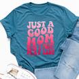 Just A Good Mom With A Posty Play List Groovy Saying Bella Canvas T-shirt Heather Deep Teal