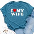 I Love My Wife Marriage Anniversary Married I Heart My Wife Bella Canvas T-shirt Heather Deep Teal