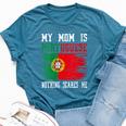 My Mom Is Portuguese Nothing Scares Me Vintage Portugal Flag Bella Canvas T-shirt Heather Deep Teal