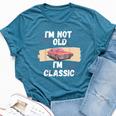 Im Not Old Im Classic Old Man And 2024 Bella Canvas T-shirt Heather Deep Teal