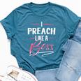 Preach Like A Boss Lady Boss Girl Power Bella Canvas T-shirt Heather Deep Teal