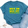 Wax On Wax Off The Detailer Way Auto Car Detailing Bella Canvas T-shirt Heather Deep Teal