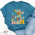 Yes I Know I Look Like My Mom Daughter My Mom Bella Canvas T-shirt Heather Navy