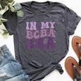 In My Bcba Era Groovy Applied Behavior Analysis Women Bella Canvas T-shirt Heather Dark Grey