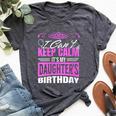 I Can't Keep Calm It's My Daughter Birthday Girl Party Bella Canvas T-shirt Heather Dark Grey