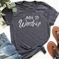 Christian Praise And Worship For Made To Worship Bella Canvas T-shirt Heather Dark Grey