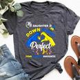 My Daughter Is Down Right Perfect Down Syndrome Awareness Bella Canvas T-shirt Heather Dark Grey