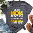 Dear Mom Great Job We're Awesome Thank Mother's Day Floral Bella Canvas T-shirt Heather Dark Grey