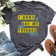 Don't Eat My Friends Animal Vegan Vegetarian Bella Canvas T-shirt Heather Dark Grey