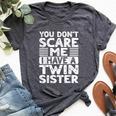 You Don't Scare Me I Have A Twin Sister Brother Boys Girls Bella Canvas T-shirt Heather Dark Grey