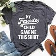 Favorite Child Gave For Mom From Son Or Daughter Bella Canvas T-shirt Heather Dark Grey